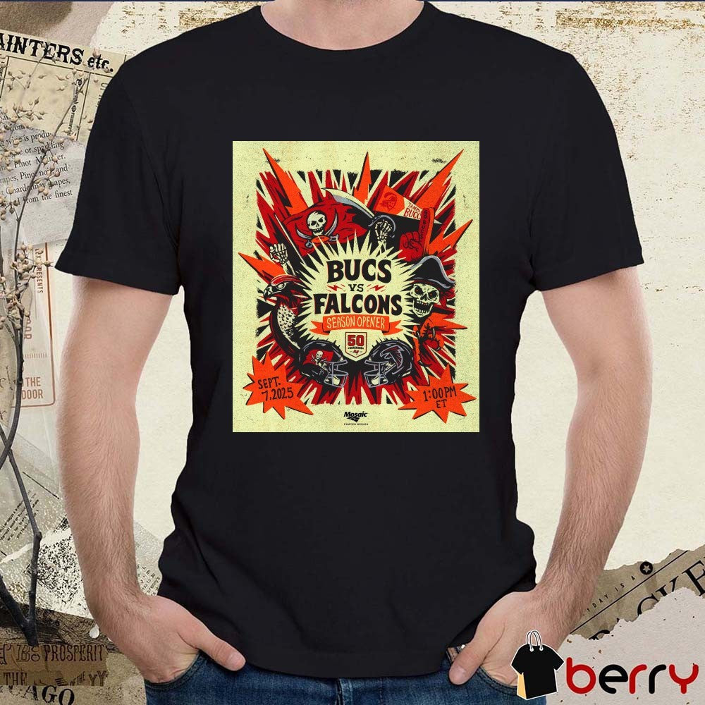 Tampa Bay Buccaneers Defeat Atlanta Falcons Season Opener September 7 2025 Poster t-shirt