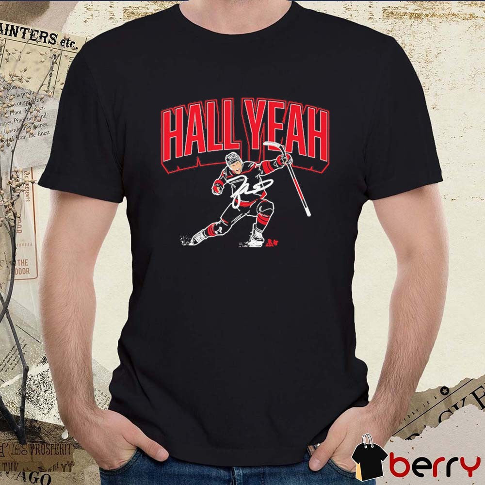 Taylor Hall Carolina Hall Yeah Signature Carolina Hurricanes 2026 NHL Winger t-shirt