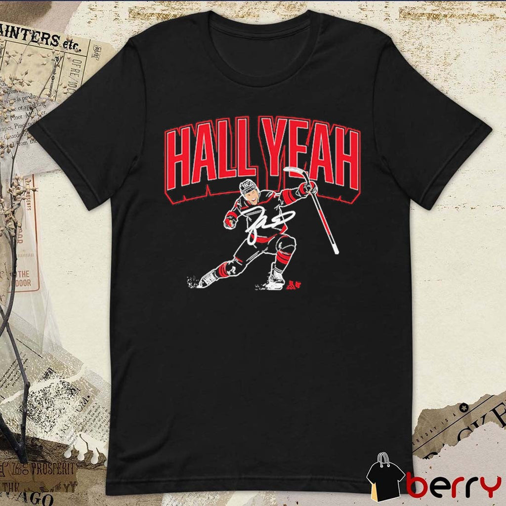 Taylor Hall Carolina Hall Yeah Signature Carolina Hurricanes 2026 NHL Winger t-shirt
