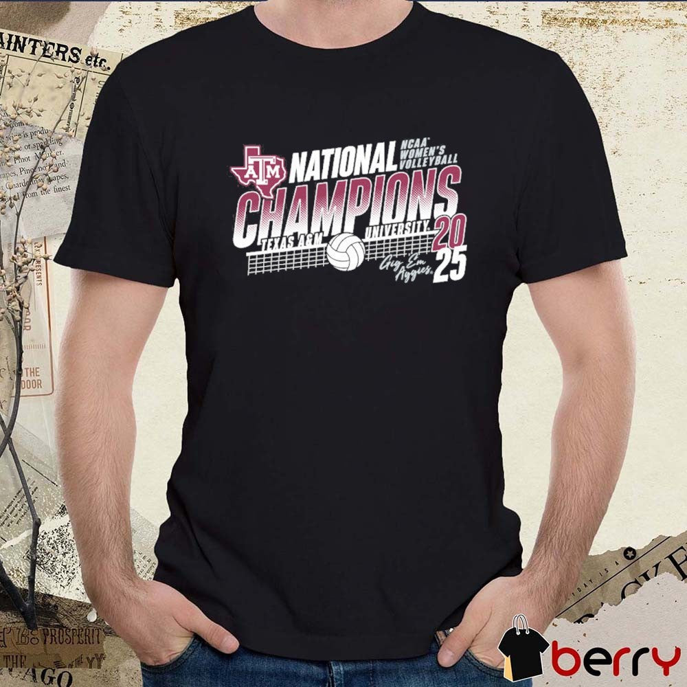 Texas A&M Aggies National Champions 2025 NCAA Women’s Volleyball Gig ‘Em Aggies t-shirt