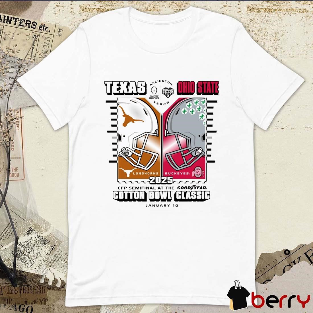 Texas Longhorns Vs Ohio State Buckeyes Helmet 2025 CFP Semifinal At The Goodyear Cotton Bowl Dueling Jan 10 NCAA t-shirt