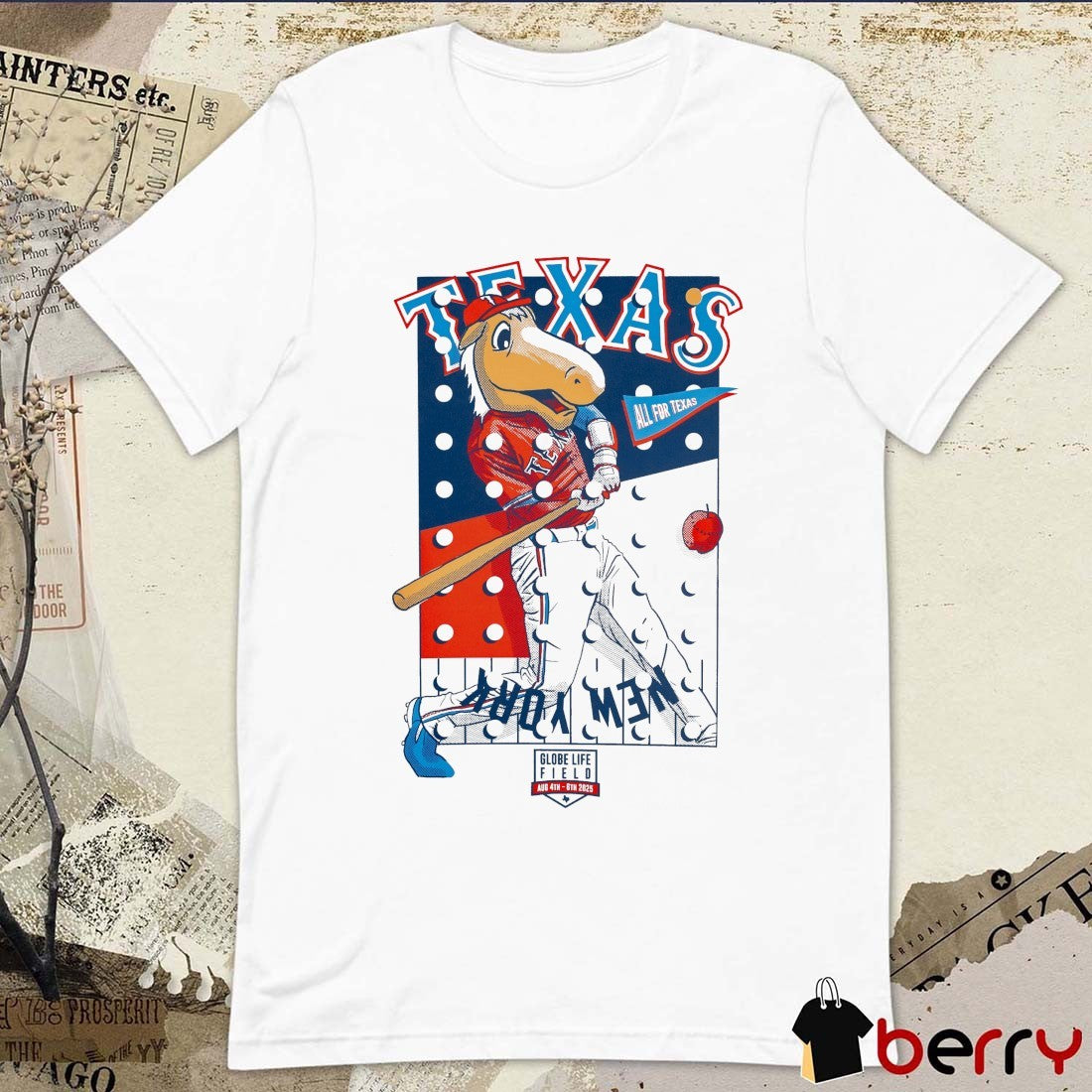 Texas Rangers New York MLB Opening Day All For Texas Globe Life Field Aug 4th – 6th 2025 t-shirt
