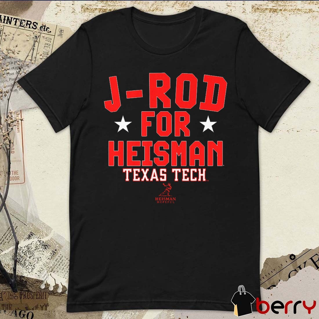 Texas Tech Red Raiders Football Jacob Rodriguez J-Rod For Heisman t-shirt