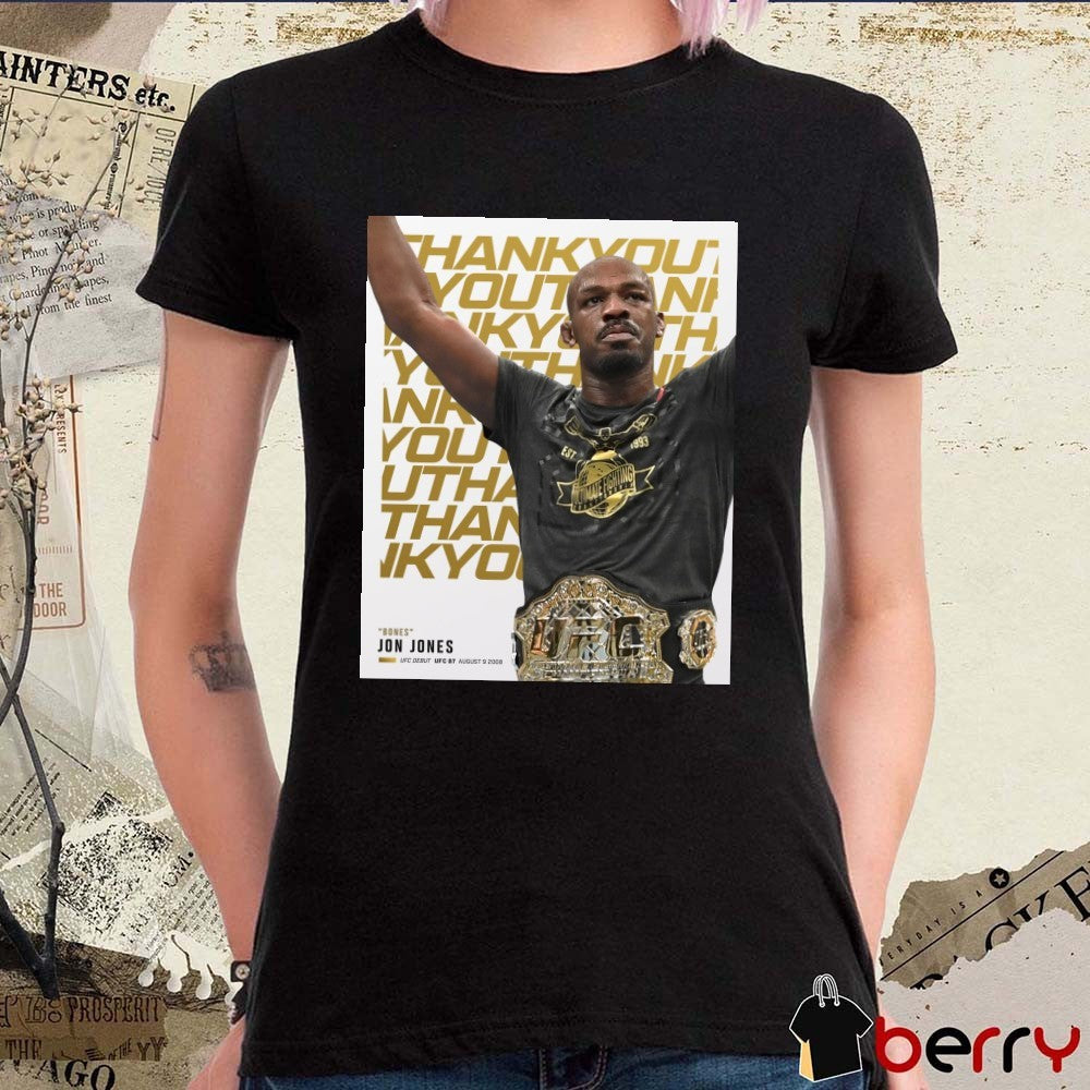 Thank You Bones Jon Jones UFC Debut UFC 87 August 9 2008 Poster t-shirt