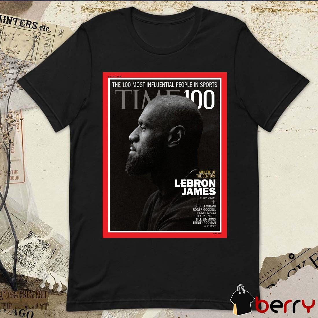 The 100 Most Influential People In Sports Time 100 Athlete Of The Century Lebron James Poster t-shirt
