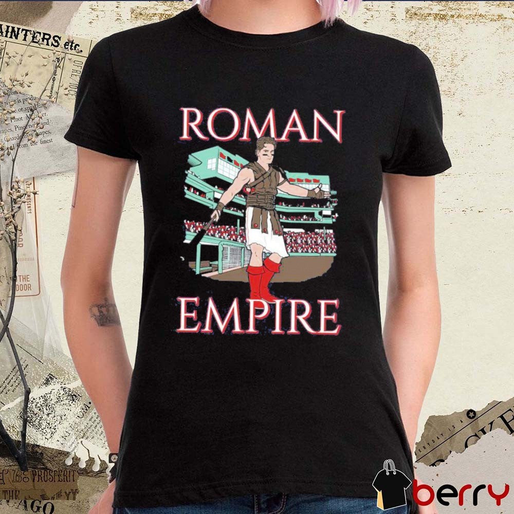 The Chowdaheadz The Roman Empire Boston Red Sox Baseball Teams t-shirt