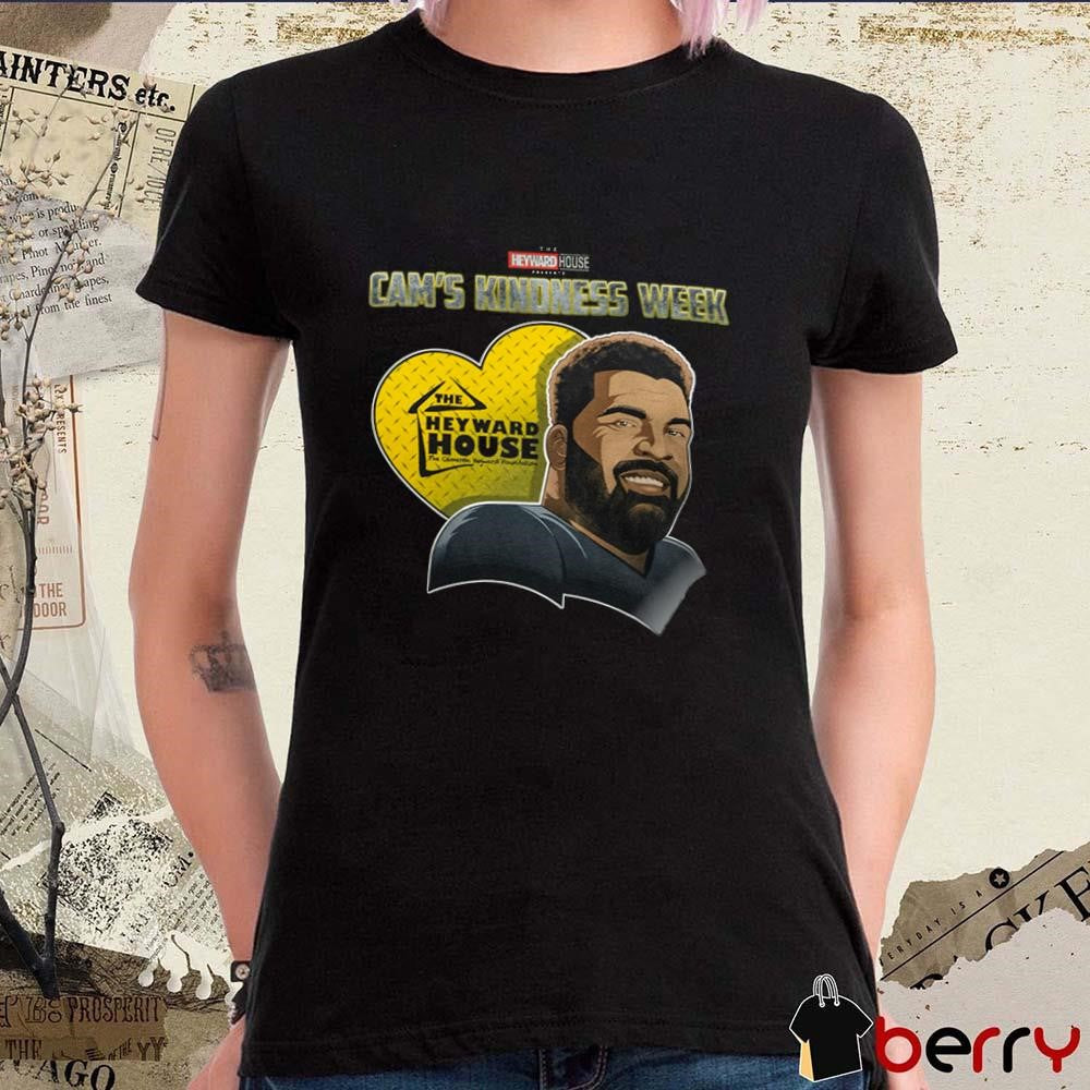 The Heyward House Cam’s Kindness Week Cam Heyward Caricature Pittsburgh Steelers NFL t-shirt