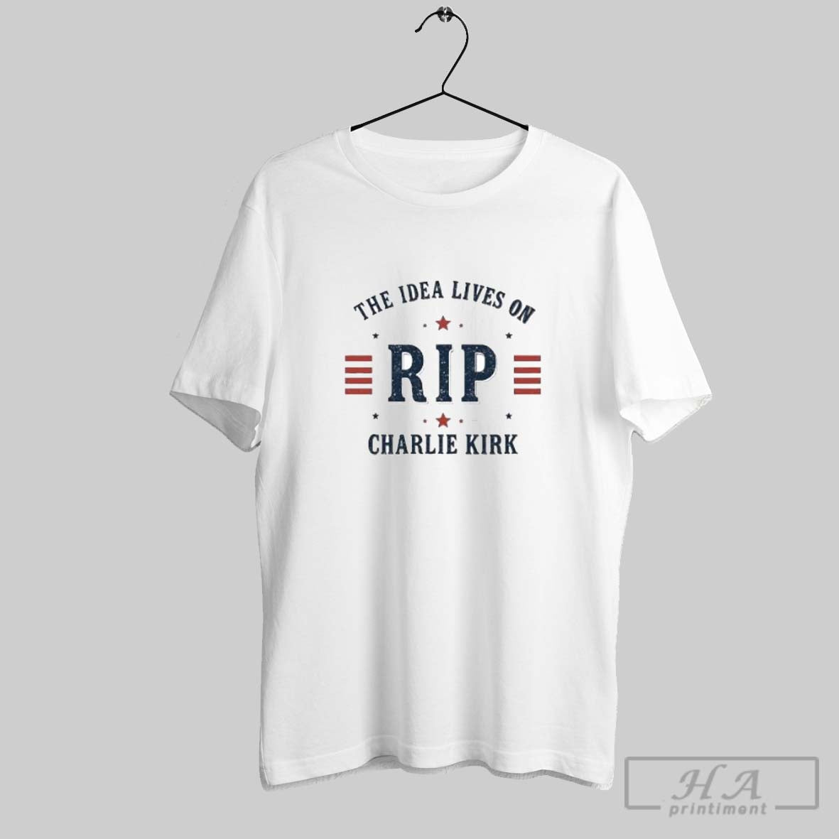 Official The Idea Lives On Rip Charlie Kirk
