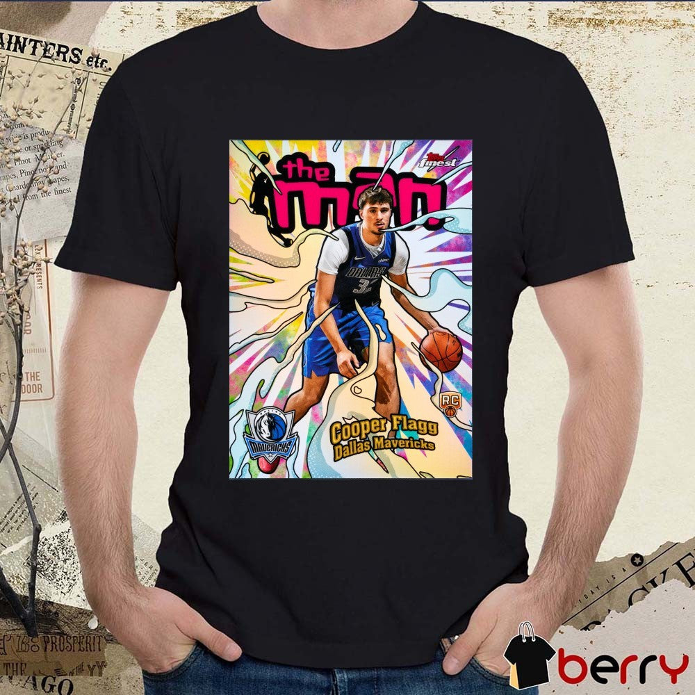 The Man Cooper Flagg Dallas Mavericks Topps Finest Basketball t-shirt