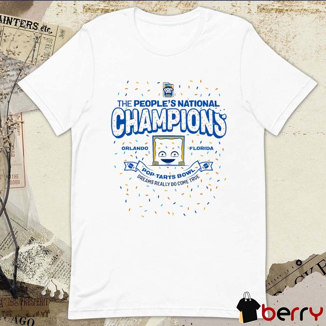 The People’s National Champions 2025 Pop Tarts Bowl Dreams Really Do Come True Sprinkle t-shirt
