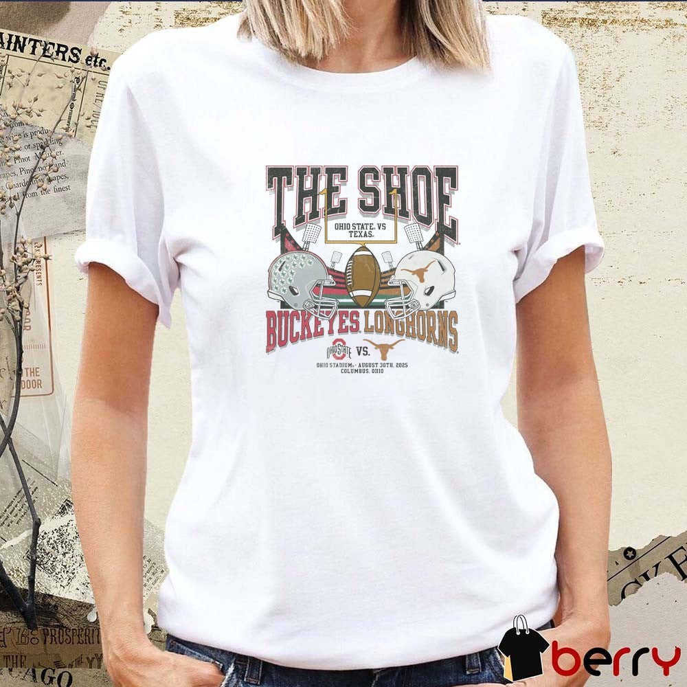 The Shoe Ohio State Buckeyes vs. Texas Longhorns Match Up Ohio Stadium August 30th 2025 Columbus Ohio t-shirt