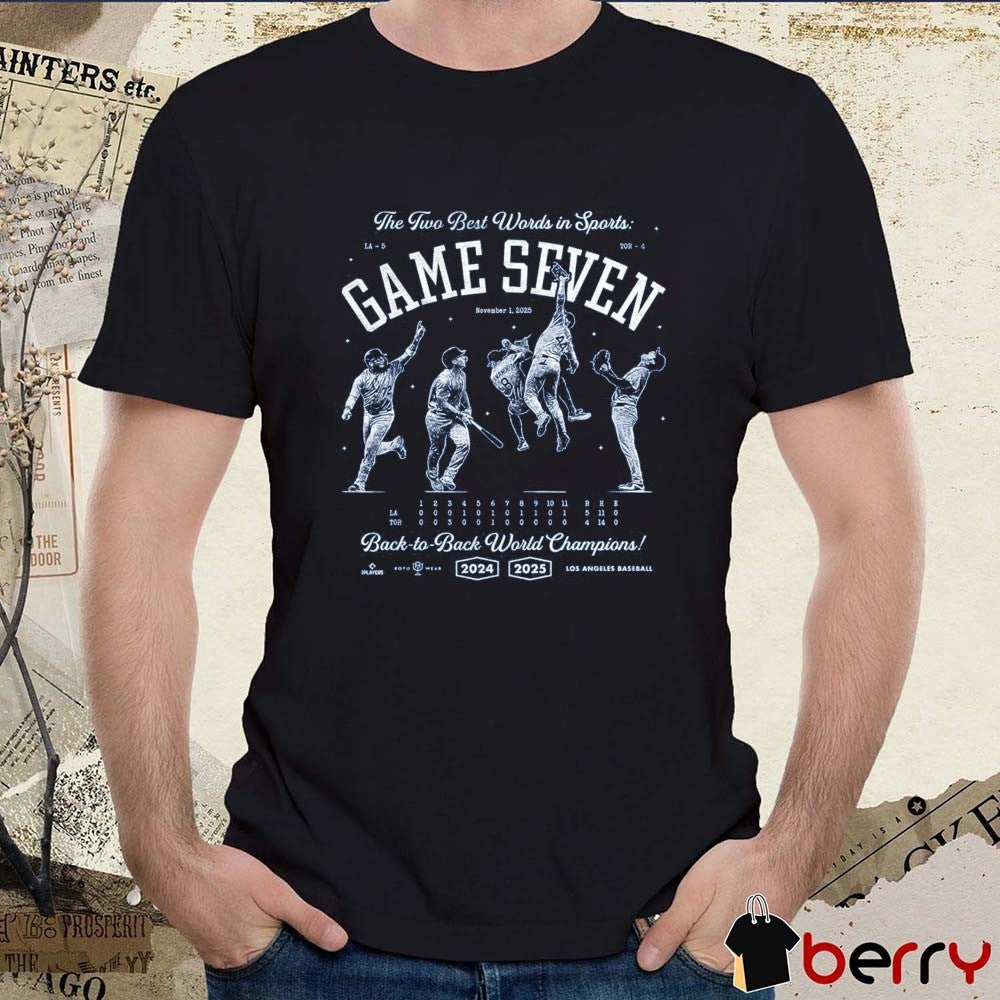 The Two Best World In Sports Game Seven Back To Back World Champions 2024- 2025 Los Angeles Dodgers t-shirt