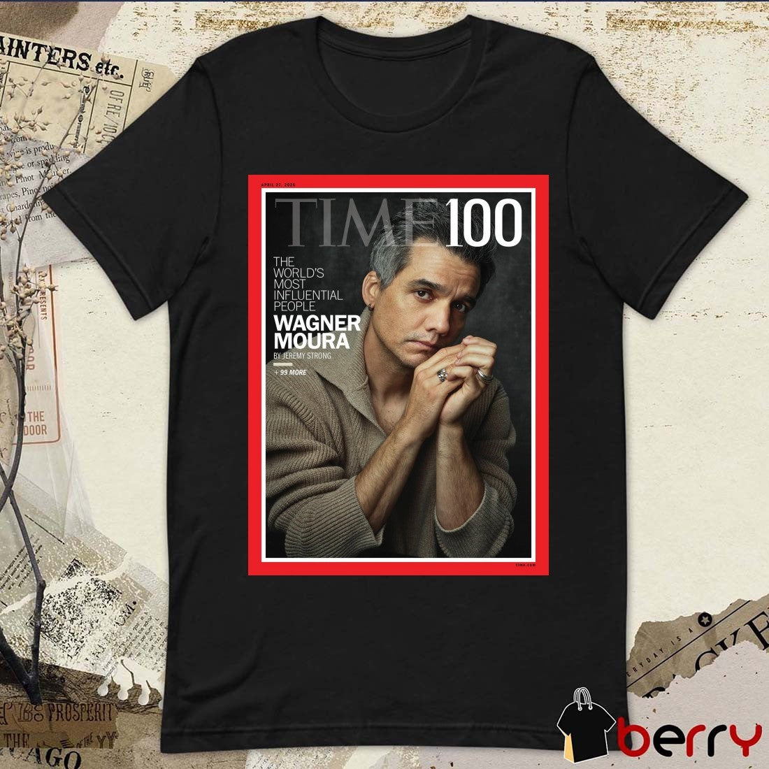 Time 100 The World’s Most Influential People Wagner Moura By Jeremy Strong 2026 Poster t-shirt