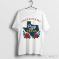 Official Together We Pray For Texas T Shirt