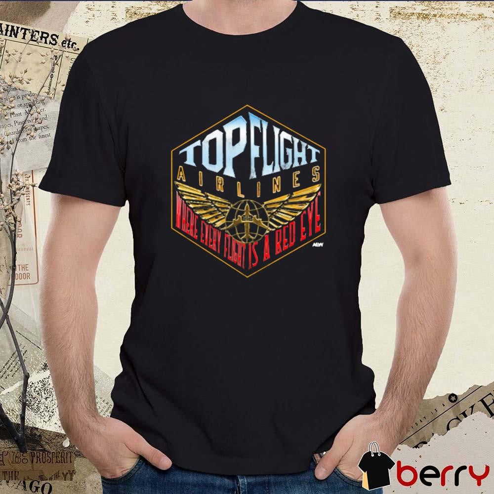 Flight Sky High Airlines Where Every Flight Is A Red Eye t-shirt