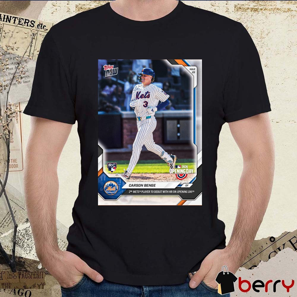 Topps Carson Benge Of 2nd Mets Player To Debut With Hr On Opening Day 2026 Poster t-shirt
