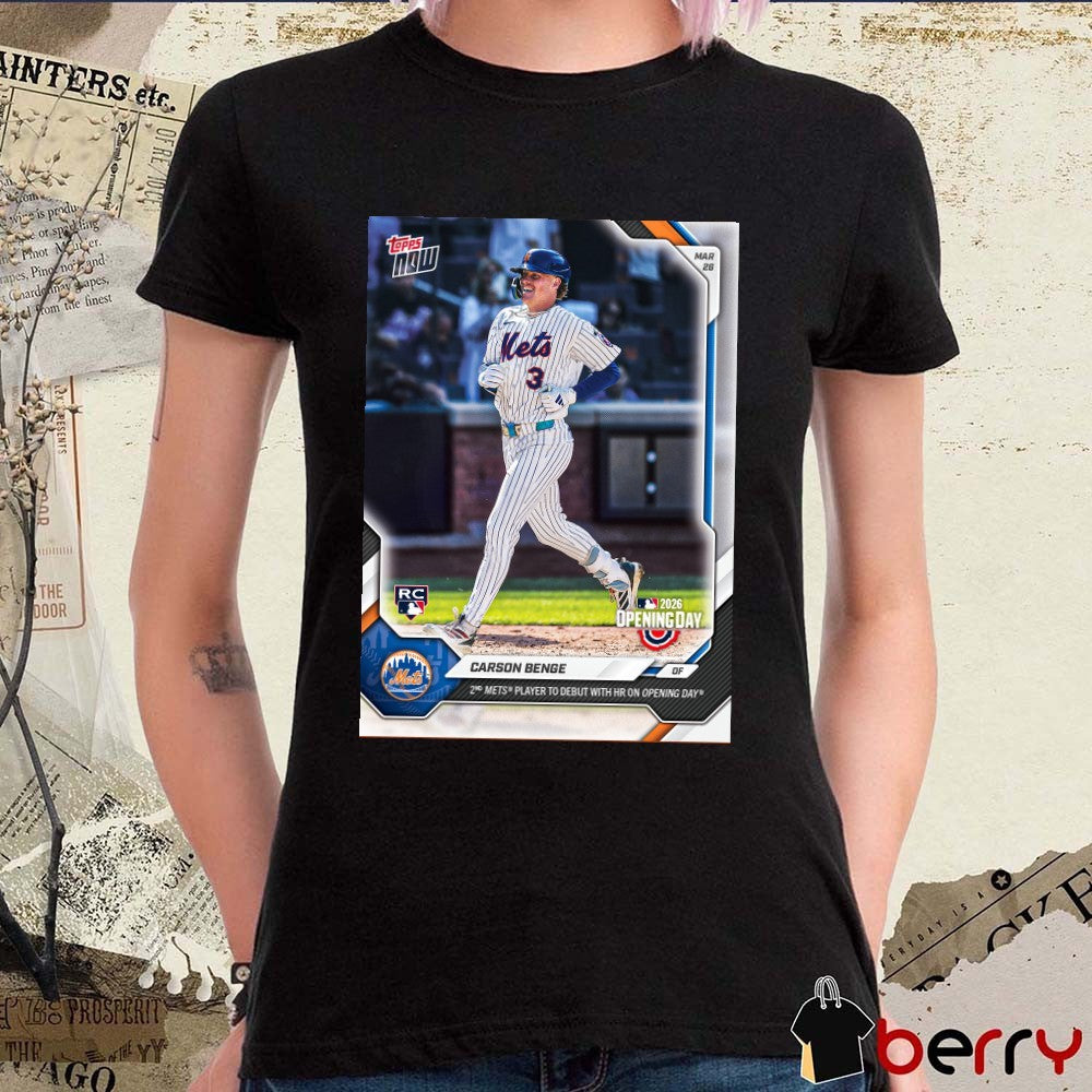Topps Carson Benge Of 2nd Mets Player To Debut With Hr On Opening Day 2026 Poster t-shirt