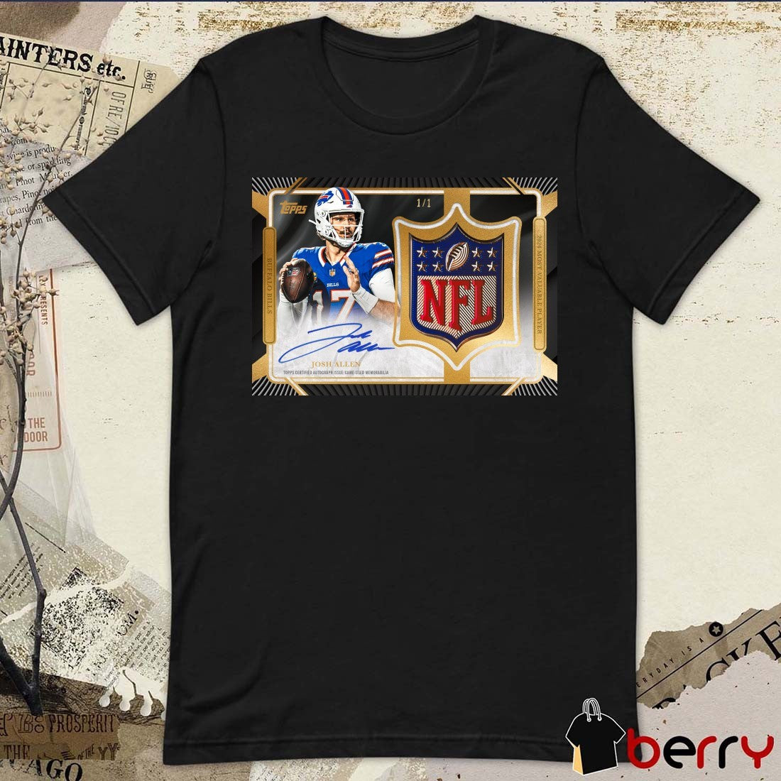 Topps Gold Shield Josh Allen, Buffalo Bills Topps Certified Autograph Issue Signature t-shirt