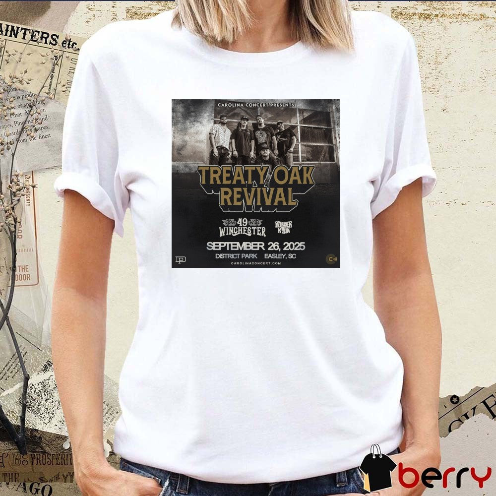 Treaty Oak Revival 49 Winchester Parker Ryan September 26th 2025 District Park in Easley SC Poster t-shirt
