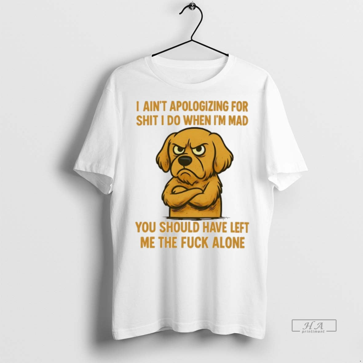 Official Trendy Dog I Aint Apologizing For Shit I Do When Im Mad You Should