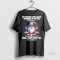 Official Trendy Gnomes My Entire Life Can Be Summed Up In One Well Didnt Go
