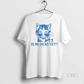 Official Trendy Is He Dead Yet Cat Sunglasses Mens White Tee Tee Sweater
