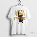 Official Trendy Micah Parsons Micah Fucking Parsons Shirts Tee Sweater