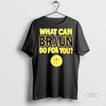 Official Trendy Nikola Jokic What Can Braun Do For You Tee Sweater