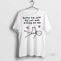 Official Trendy Sorry Im Late My Cat Was Sitting On Me Mens White Tee Tee