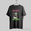 Official Trendy Statue Of Liberty God Save Free Speech