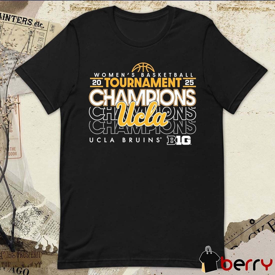 UCLA Bruins Women’s Basketball 2026 Big 10 WBB Tournament Champions Traditional t-shirt