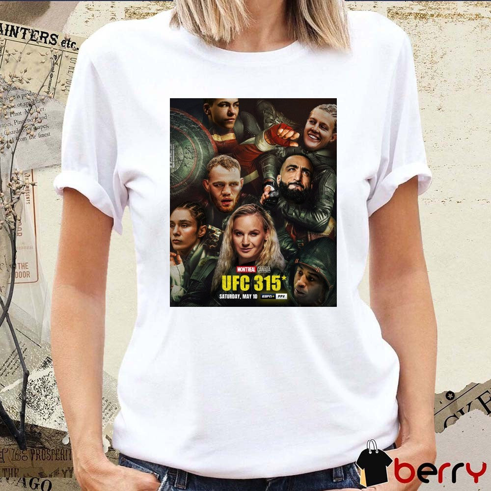 UFC 315 Saturday May 10 2025 Montreal Canada 6 Pound-For-Pound Ranked Fighters Poster t-shirt
