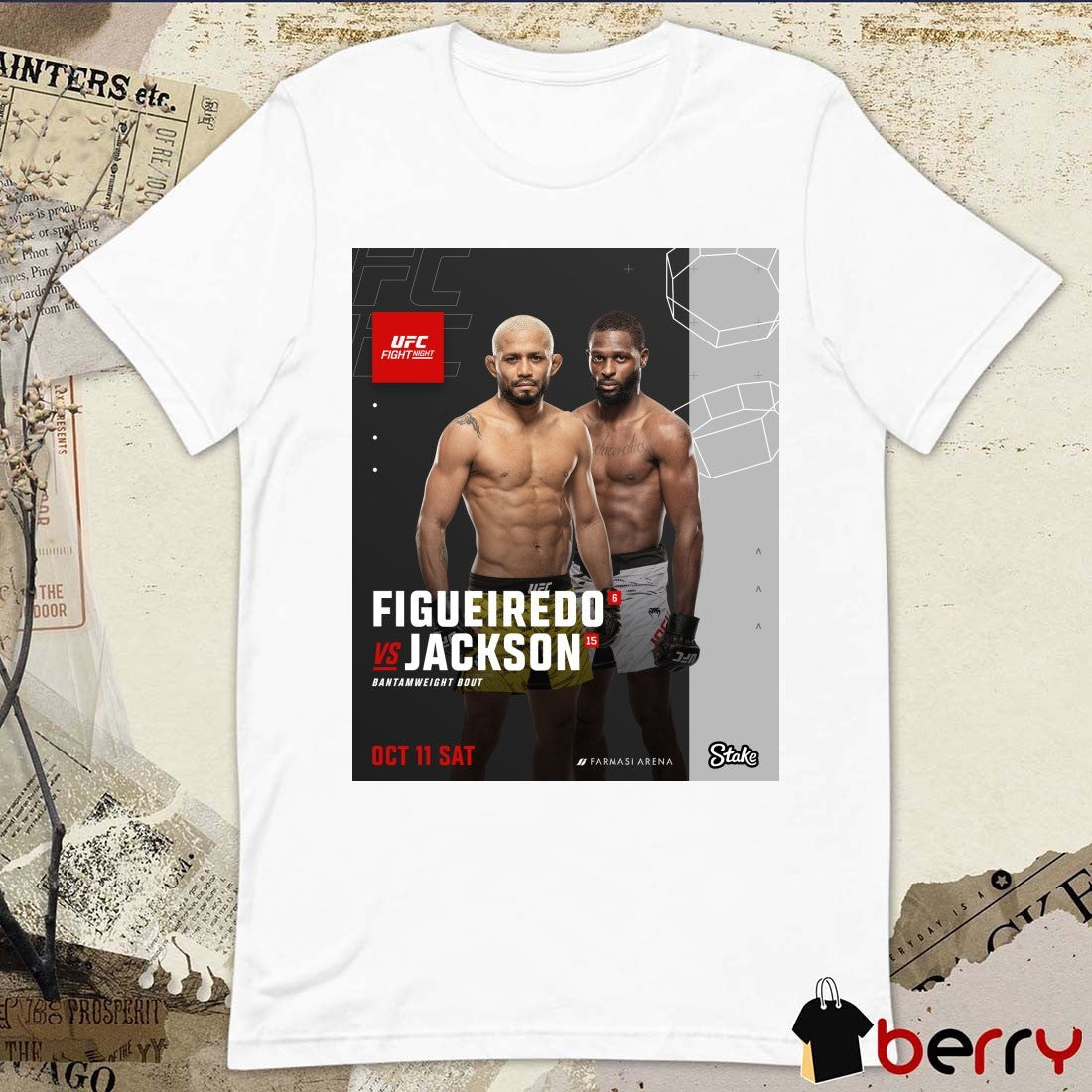 UFC Fight Night Bantamweight Bout Figueiredo Vs Jackson Saturday October 11th 2025 at the Farmasi Arena Poster t-shirt