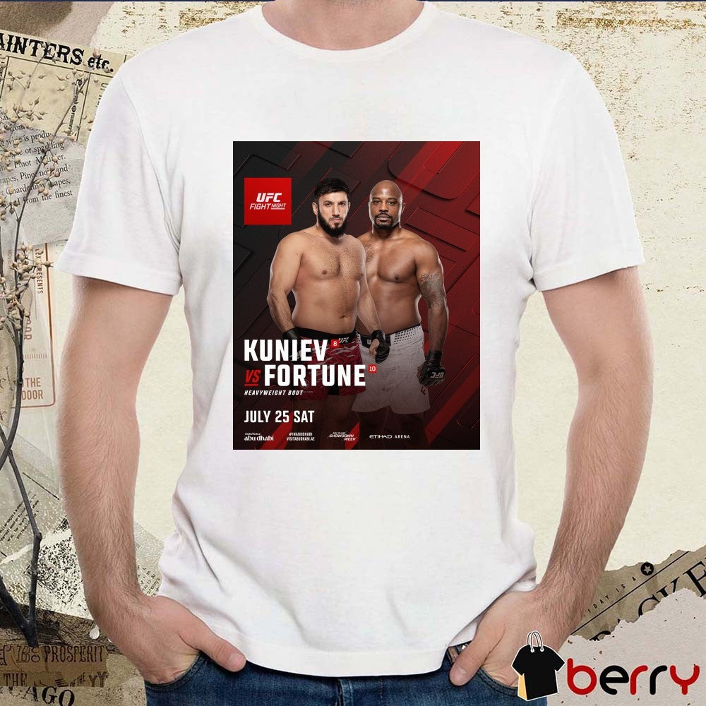 UFC Fight Night Kuniev Vs Fortune Heavyweight Bout July 25 2026 Poster t-shirt