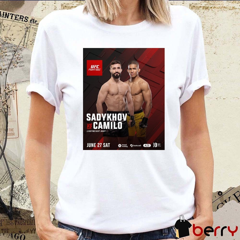 UFC Fight Night Sadykhov Vs Camilo Lightweight Bout June 27 2026 Poster t-shirt