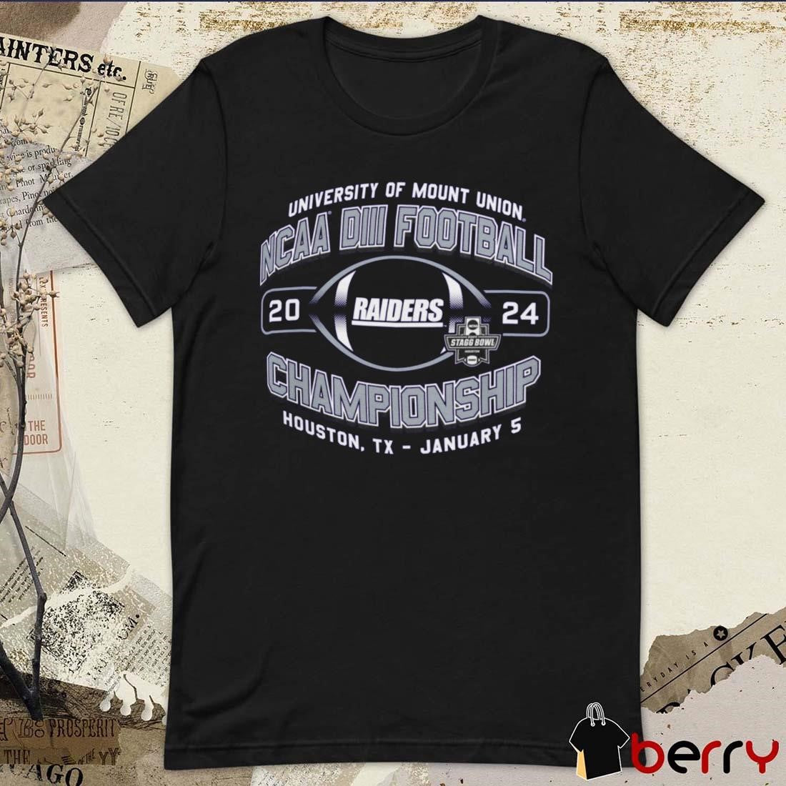 University Of Mount Union Purple Raiders 2024 NCAA Division III Football Championship Houston TX January 5 t-shirt