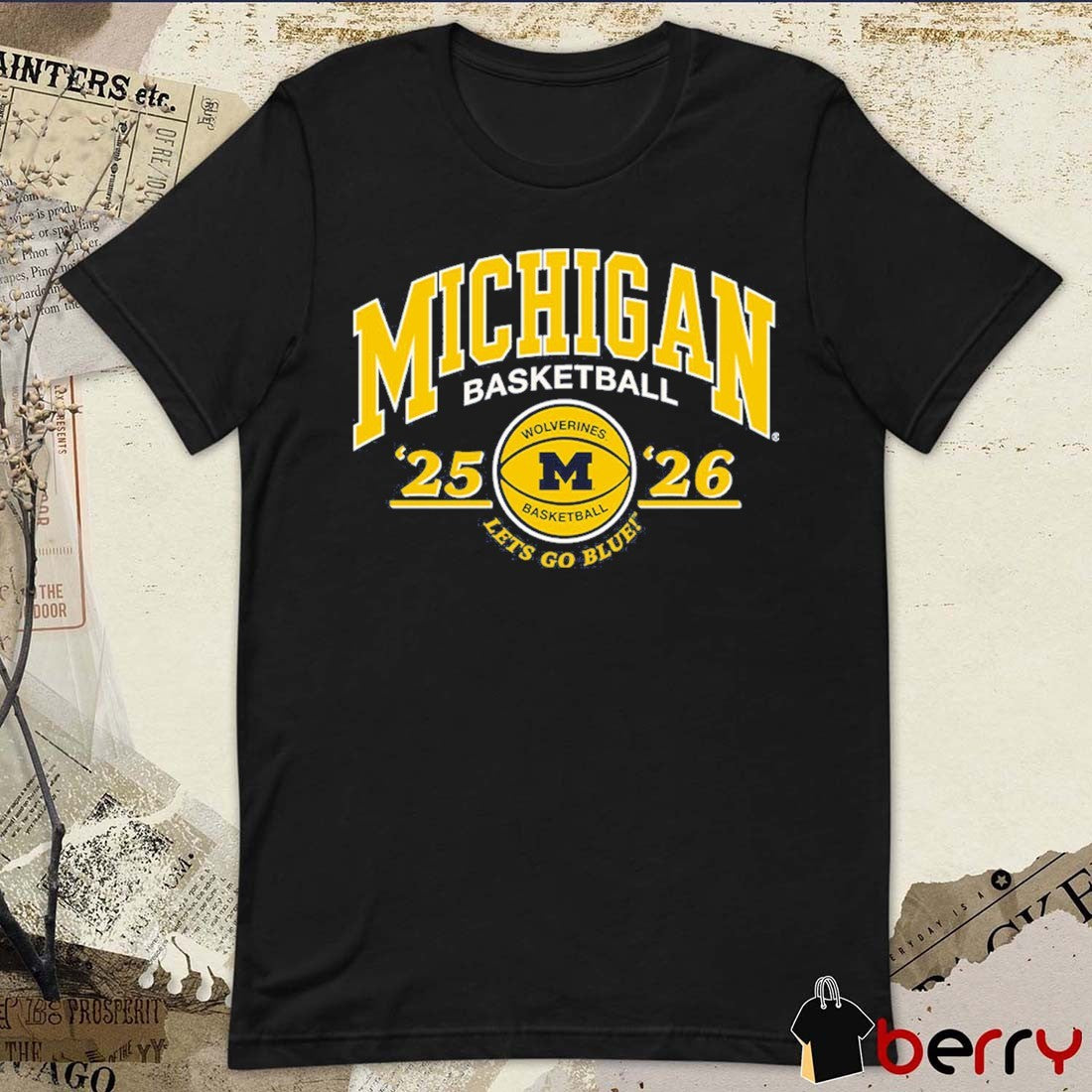 University of Michigan Wolverines 2025-2026 Basketball Let’s Go Blue t-shirt