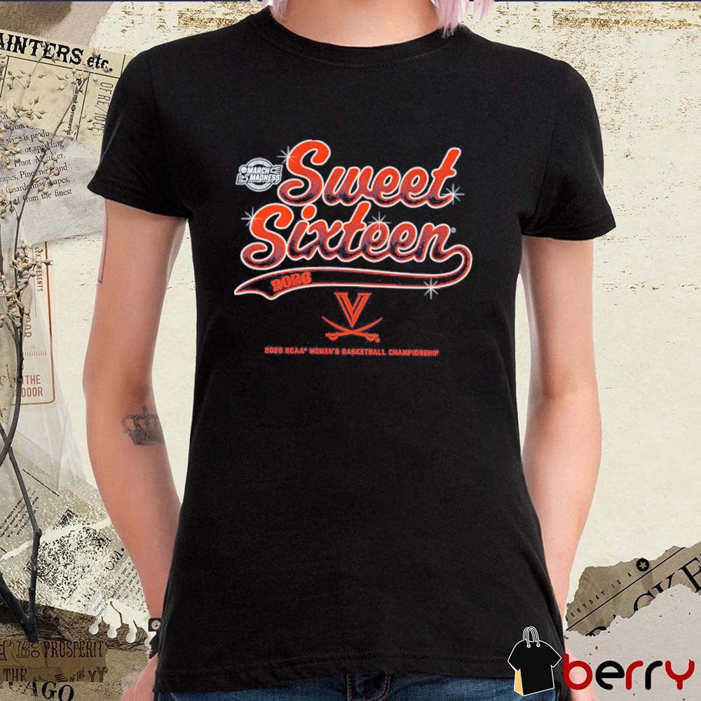 Virginia Cavaliers 2026 NCAA Women’s Basketball Sweet Sixteen Sacramento Regional Golden 1 Center t-shirt