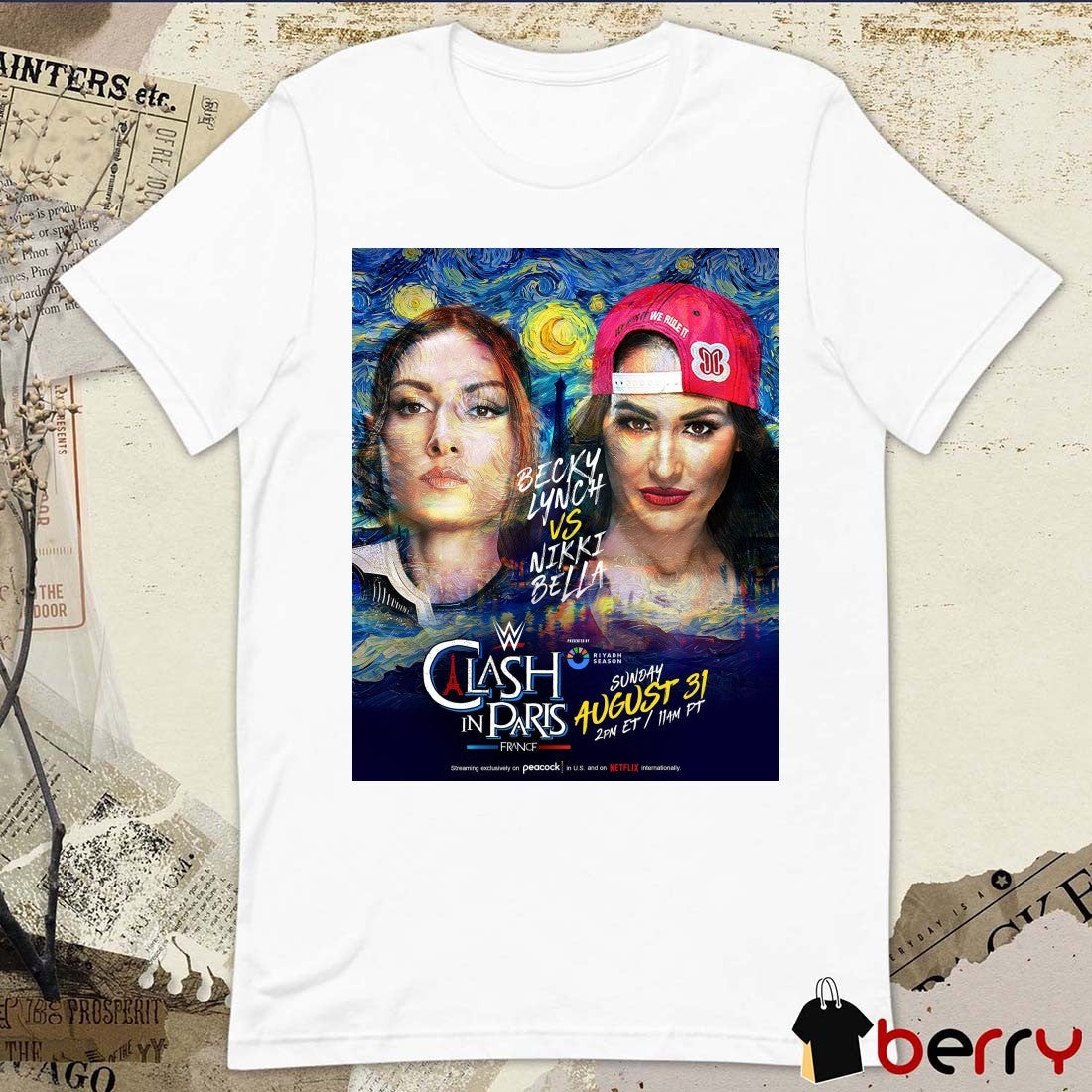 WWE Clash in Paris Becky Lynch Vs Nikki Bella Sunday, August 31, 2025, at the Paris La Défense Arena in Nanterre, France Poster t-shirt