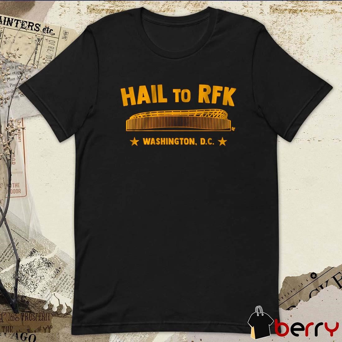 Washington Commanders Football NFL Hail To RFK Washington DC t-shirt