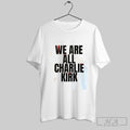Official We Are All Charlie Kirk Now Graphic