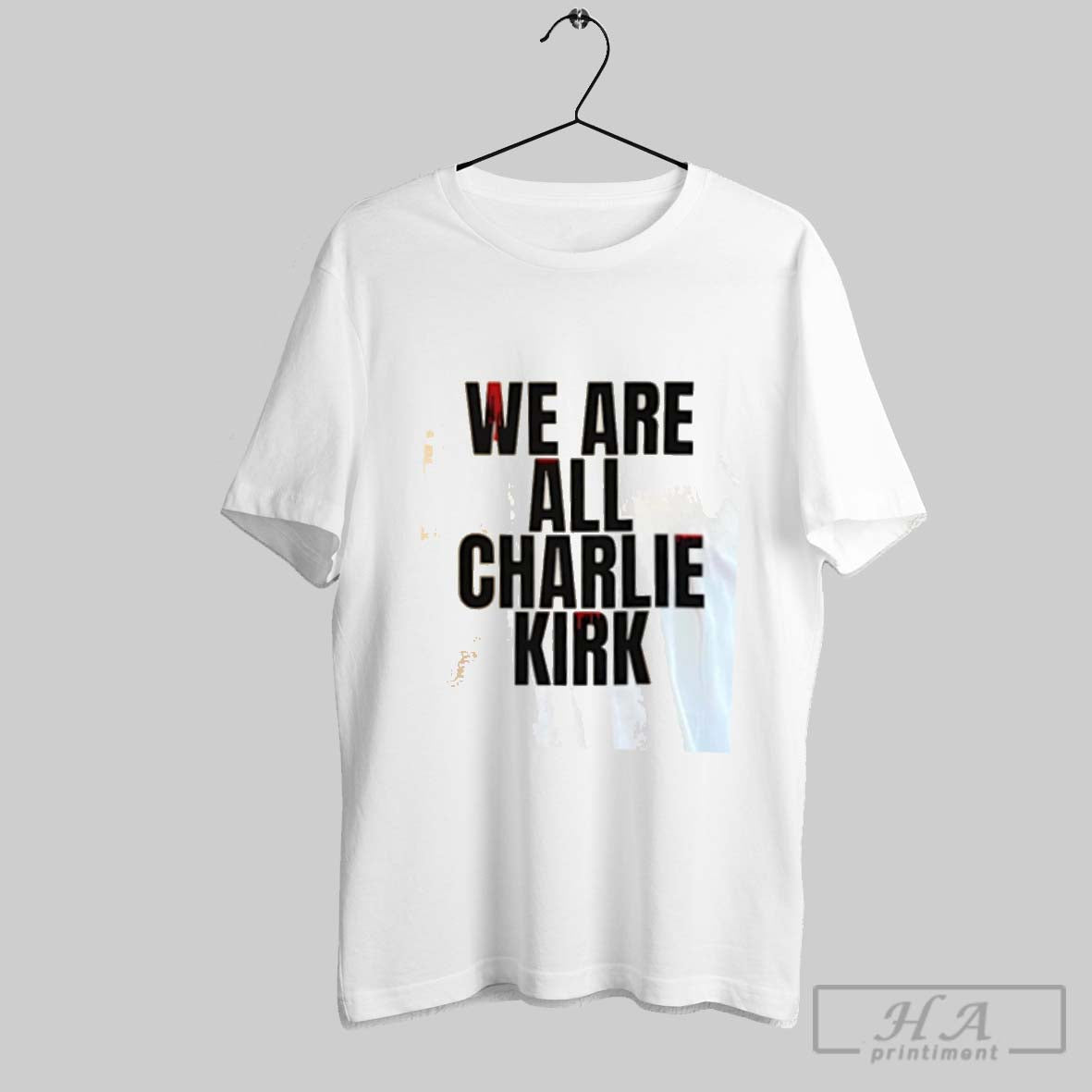 Official We Are All Charlie Kirk Now Graphic