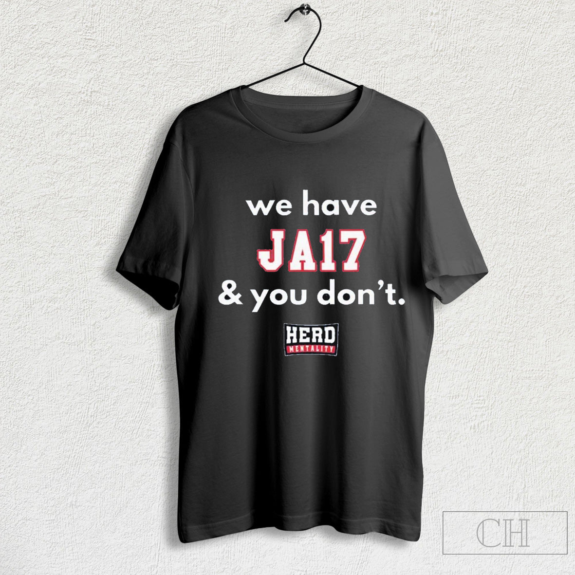 Official We Have Ja17 And You Dont Herd Mentality Bills Mafia T Shirt