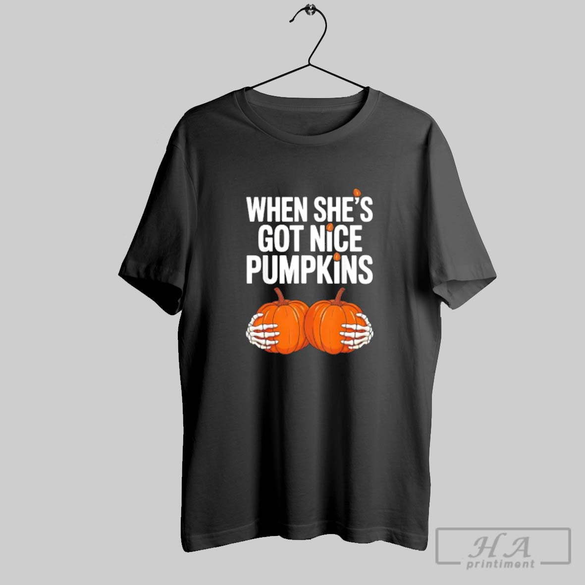 Official When She Has Got Nice Pumpkins Skeleton Hands Halloween