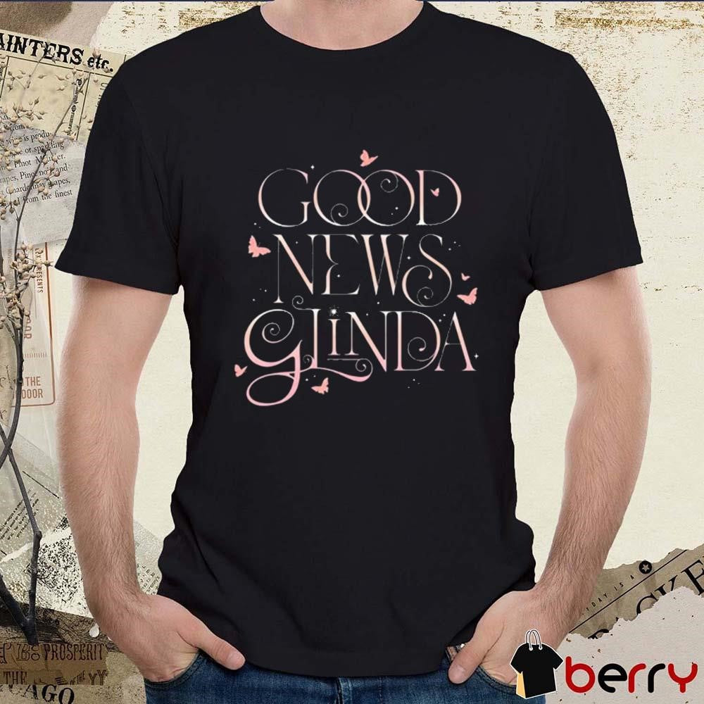 Wicked Good News Glinda Comfort Colors 2024 t-shirt