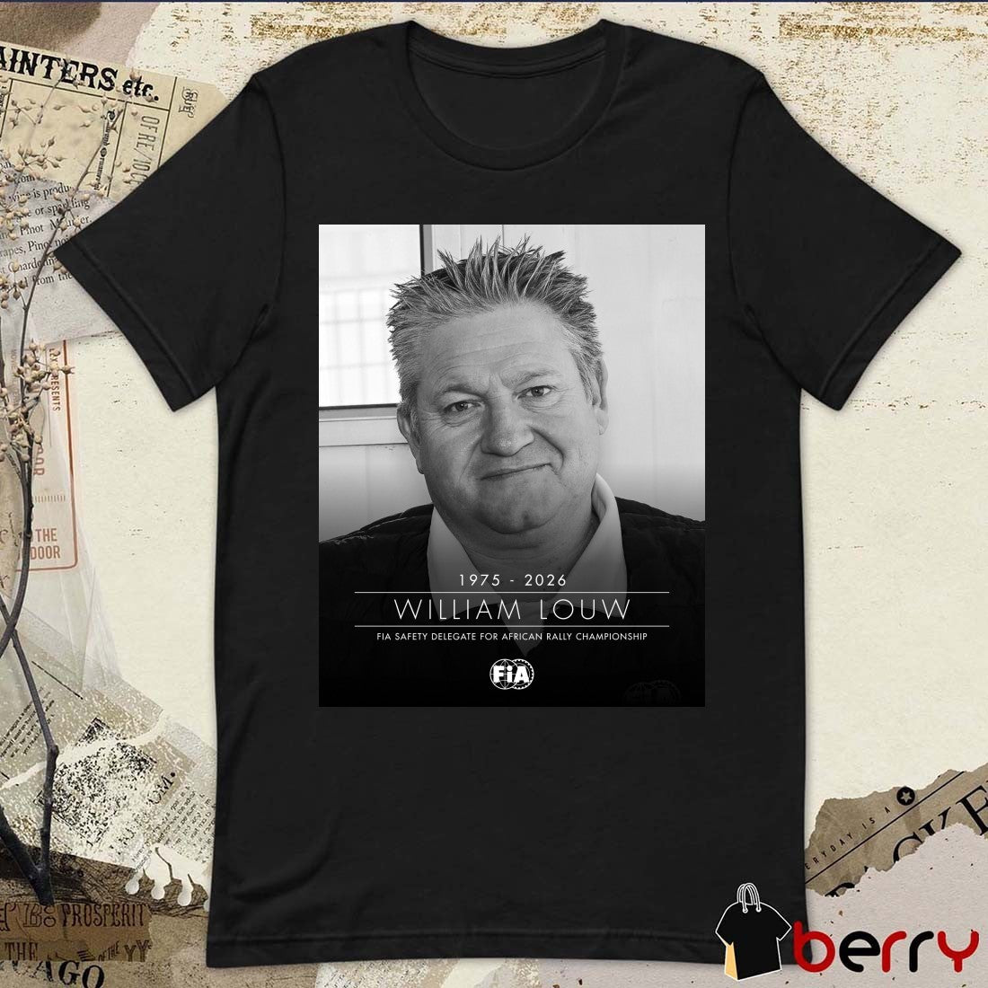William Louw Fia Safety Delegate For African Rally Championship 1975 – 2026 Poster t-shirt