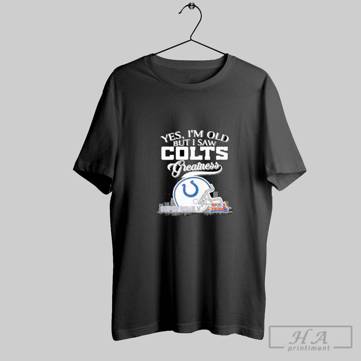 Official Yes Im Old But I Saw Indianapolis Colts Greatness Helmet Skyline 2025