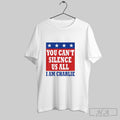 Official You Cant Silence Us All I Am Charlie Kirk Ladies