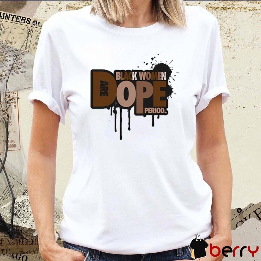 Zaynah Bear Wearing Black Women Dope Period t-shirt