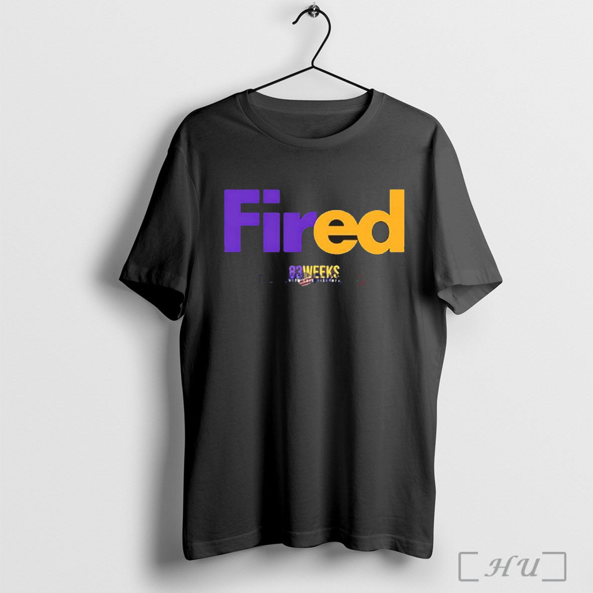 Officials 83 Weeks Fired T Shirt